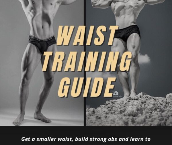 Waist Training Guide lean flat stomach slim waist hypopressive exercise vacuum classic physique silver era bodybuilding steve reeves